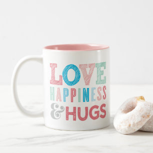 LOVE, HAPPINESS AND HUGS modern quote TYPOGRAPHY Two-Tone Coffee Mug