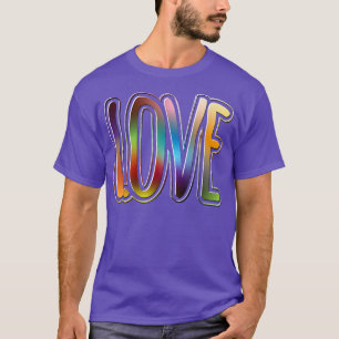 Love Happy Pride Day With Cool Lgbtq Rainbow Colou T-Shirt