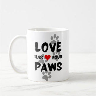Love has four paws coffee mug