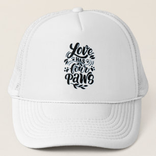 Love Has Four Paws Trucker Hat