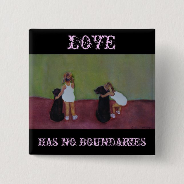 LOVE HAS NO BOUNDARIES - Pin (Front)