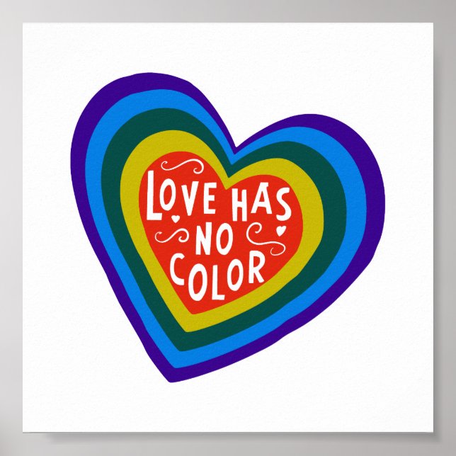 Love Has No Colour Anti-Racism/Discrimination Poster (Front)