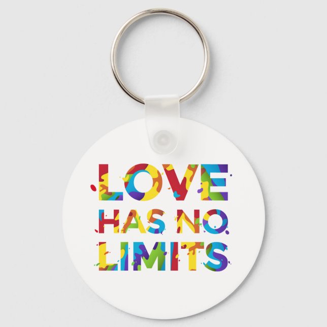 Love Has No Limits Key Ring (Front)