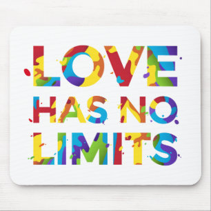 Love Has No Limits Mouse Pad