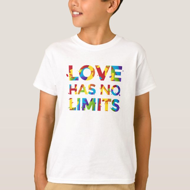 Love Has No Limits T-Shirt (Front)