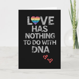 Love Has Nothing To Do With DNA  Holiday Card