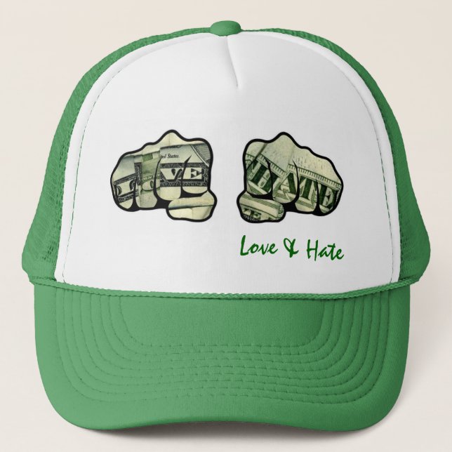 love & has to you trucker hat (Front)