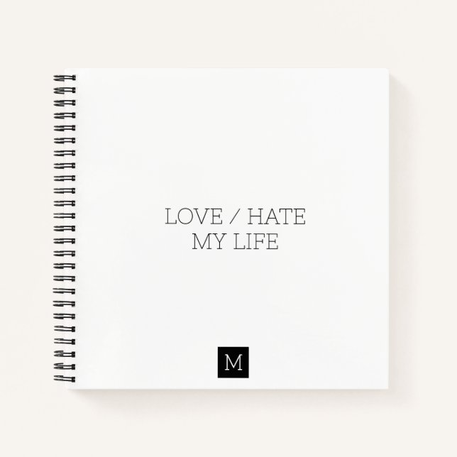 Love/Hate My Life Notebook (Front)