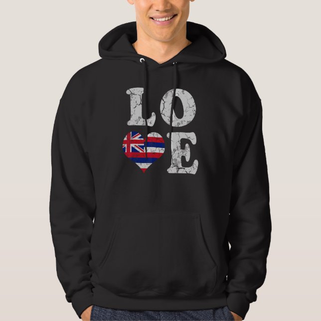 Love Hawaii Flag Hawaiian Hawaiians Family Home Hoodie (Front)