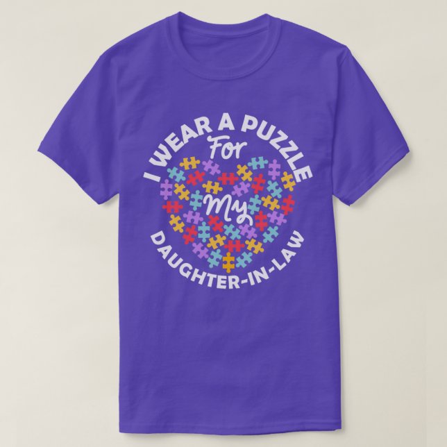 Love Heart Autism Awareness I Wear A Puzzle Daught T-Shirt (Design Front)