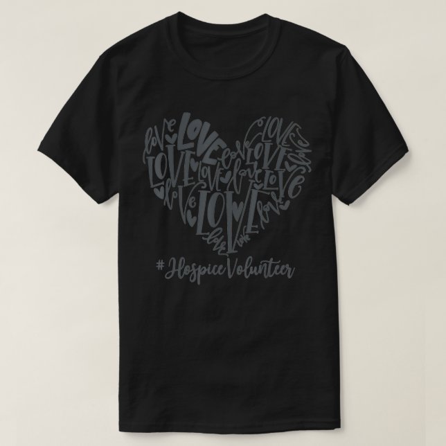 Love Heart Hospice Volunteer Valentine's Day Gift  T-Shirt (Design Front)