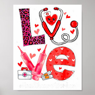 Love Heart Stethoscope Healthcare Worker Funny Val Poster