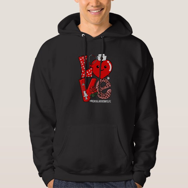 Love Heart Stethoscope Medical Assistant Life Vale Hoodie (Front)