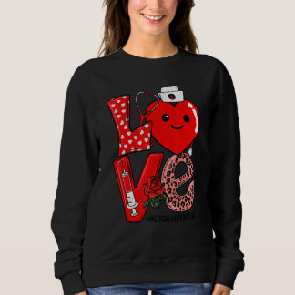 Love Heart Stethoscope Medical Assistant Life Vale Sweatshirt