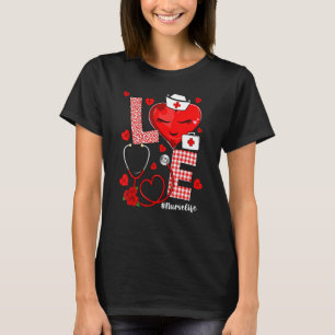Love Heart Stethoscope Nurse Life Valentine Day 20 T-Shirt
