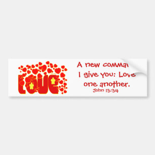 Love Hearts - John 13:34 Bumper Sticker