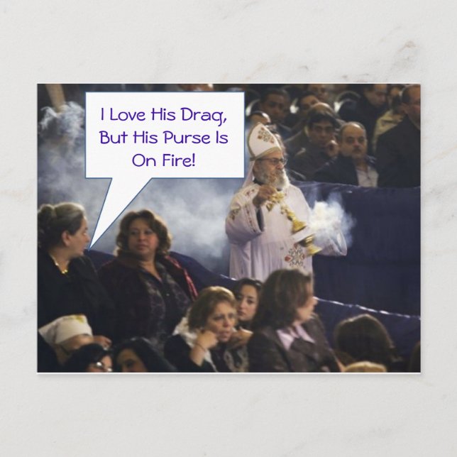 Love His Drag But His Purse Is On Fire! Postcard (Front)