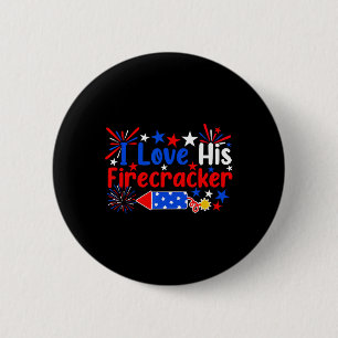 Love His Firecracker Funny 4th Of July Fireworks C 6 Cm Round Badge