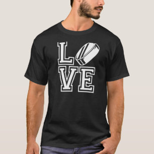 Love Hockey Women Men Boys Girls Kids Ice Hockey T-Shirt