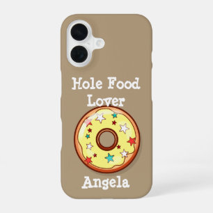 Love Hole Foods iPhone 16 Case