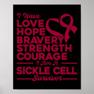 Love Hope Bravery Strength Sickle Cell Awareness Poster