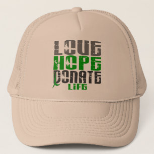 LOVE HOPE DONATE LIFE T-Shirts, Gifts, & Apparel Trucker Hat