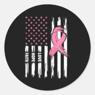 Love Hope Faith Usa American Flag _ Breast Cancer Classic Round Sticker