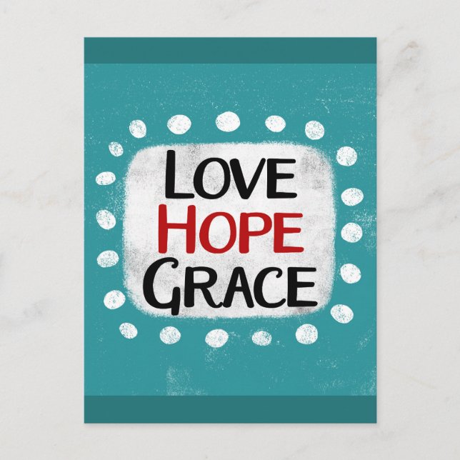 Love Hope Grace Postcard (Front)
