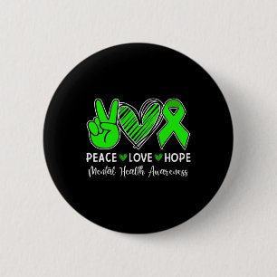 Love Hope - Mental Health Awareness Month Green Ri 6 Cm Round Badge