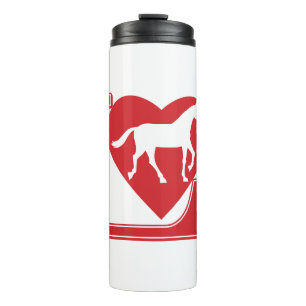 Love Horses. I love Horses Thermal Tumbler