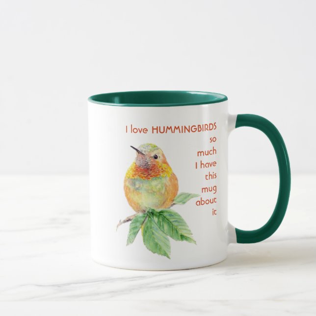 Love HUMMINGBIRDS so so much I Fun Quote  Mug (Right)