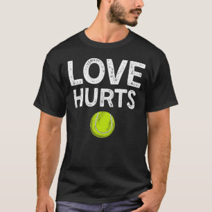 Love Hurts Funny Tennis T-Shirt