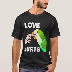 Love Hurts Quaker Parrot Monk Parakeet Biting Fing T-Shirt