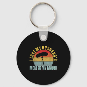 Love husbands meat in mouth funny humour bbq key ring