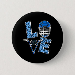 Love Ice Hockey Cheetah Girls Hockey Womens Ice Ho 6 Cm Round Badge