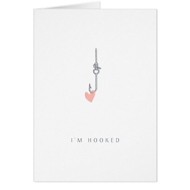 Love I'm Hooked | Sweet and Simple Greeting Card (Front)