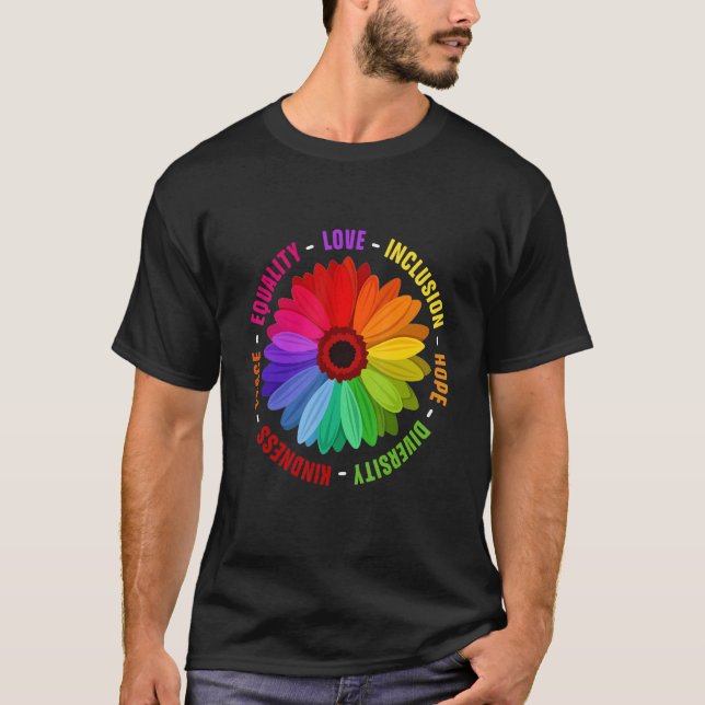 LOVE INCLUSION HOPE DIVERSITY KINDNESS PEACE EQUAL T-Shirt (Front)