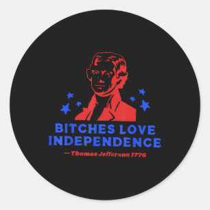 Love Independence Funny Founding Fathers Classic Round Sticker