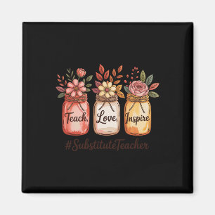 Love Inspire Teach Jar Back To School Substitute T Magnet