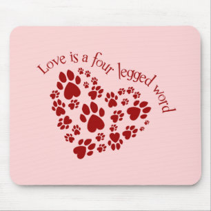 Love is a four legged word mouse pad