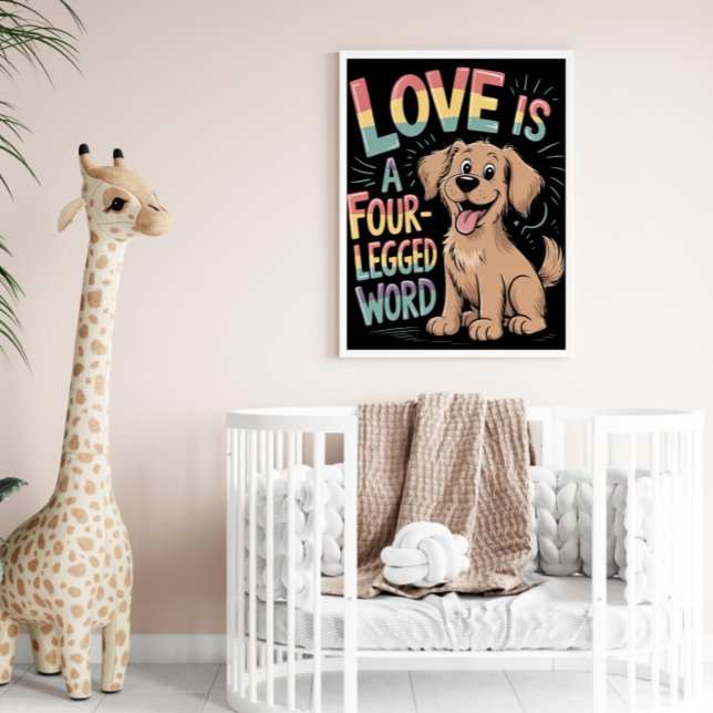 LOVE IS A FOUR-LEGGED WORD POSTER (Creator Uploaded)