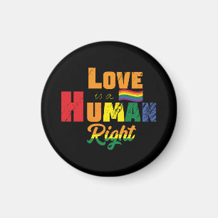 Love Is A Human Right LGBTQ Pride Rainbow Magnet