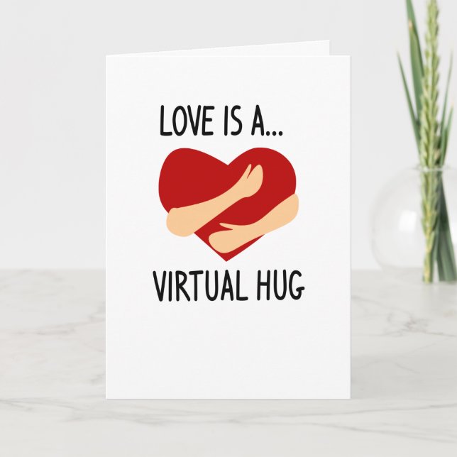 Love is a Virtual Hug Card (Front)