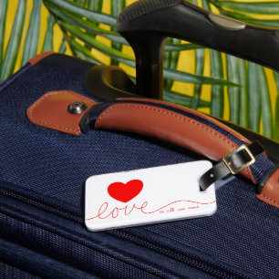 Love Is All We Need Heart Luggage Tag