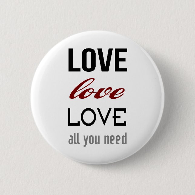 Love Is All You Need Button (Front)