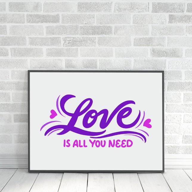 Love Is All You Need Hand Lettered Purple-Pink Poster (Creator Uploaded)