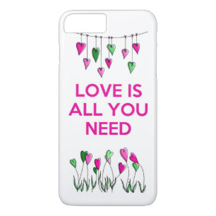 Love is all You Need.jpg iPhone 8 Plus/7 Plus Case