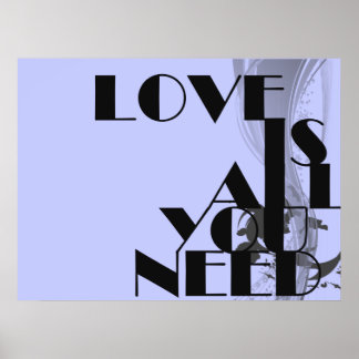 Love Is All You Need Typographic Print
