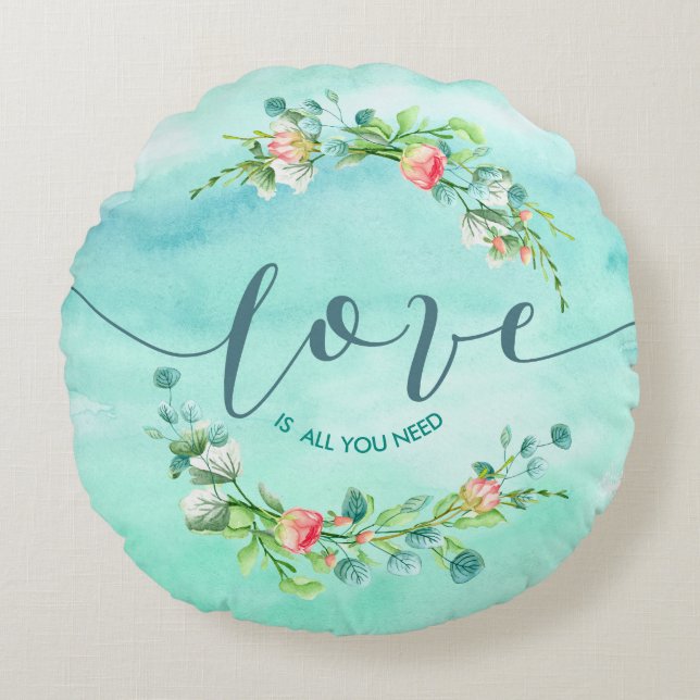 Love Is All You Need Typography & Floral Wreath Round Cushion (Front)