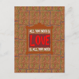 Love is ALL you need - wisdom words quote saying Postcard
